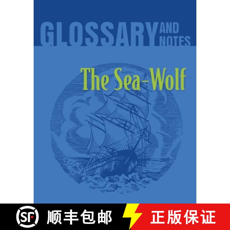 预订 The Sea Wolf Glossary and Notes: The Sea-Wolf [9780897391696]