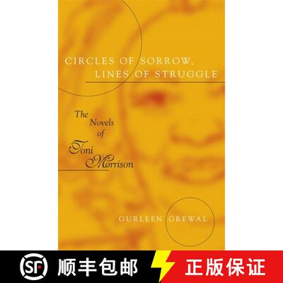 【3-4周达】Circles of Sorrow, Lines of Struggle – The Novels of Toni Morrison [9780807126431]