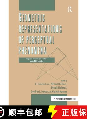 【3-4周达】Geometric Representations of Perceptual Phenomena: Papers in Honor of Tarow indow on His 7... [9781138975132]