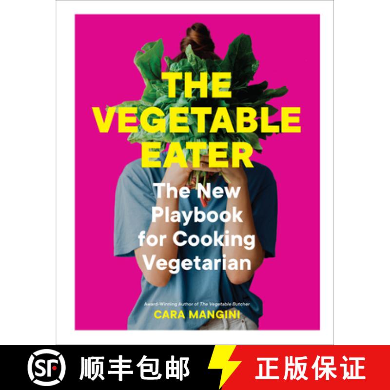 【3-4周达】Dinner from the Ground Up: Put Vegetables Front and Center with 100 Delicious, Seasonal Re... [9781523514946]