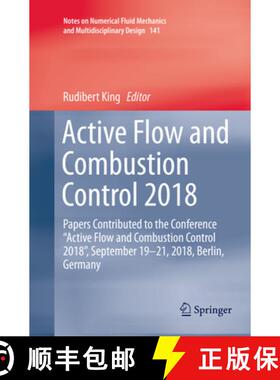 【3-4周达】Active Flow and Combustion Control 2018: Papers Contributed to the Conference Active Flow ... [9783030074647]