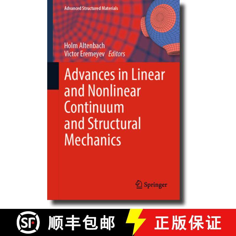 【3-4周达】Advances in Linear and Nonlinear Continuum and Structural Mechanics [9783031432095]
