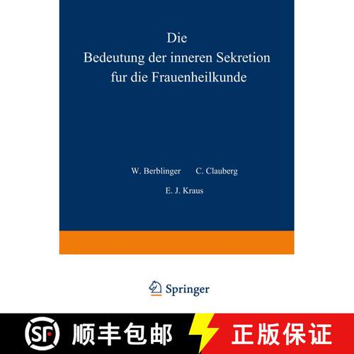 【3-4周达】Die Bedeutung der inneren Sekretion für die Frauenheilkunde [9783642485053]