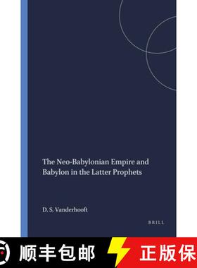 预订 The Neo-Babylonian Empire and Babylon in the Latter Prophets [9780788505799]
