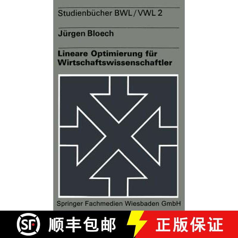 【3-4周达】Lineare Optimierung Für Wirtschaftswissenschaftler [9783531211978]