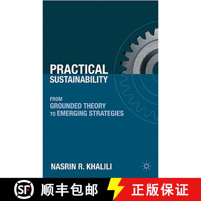 【3-4周达】Practical Sustainability: From Grounded Theory to Emerging Strategies [9780230104525]