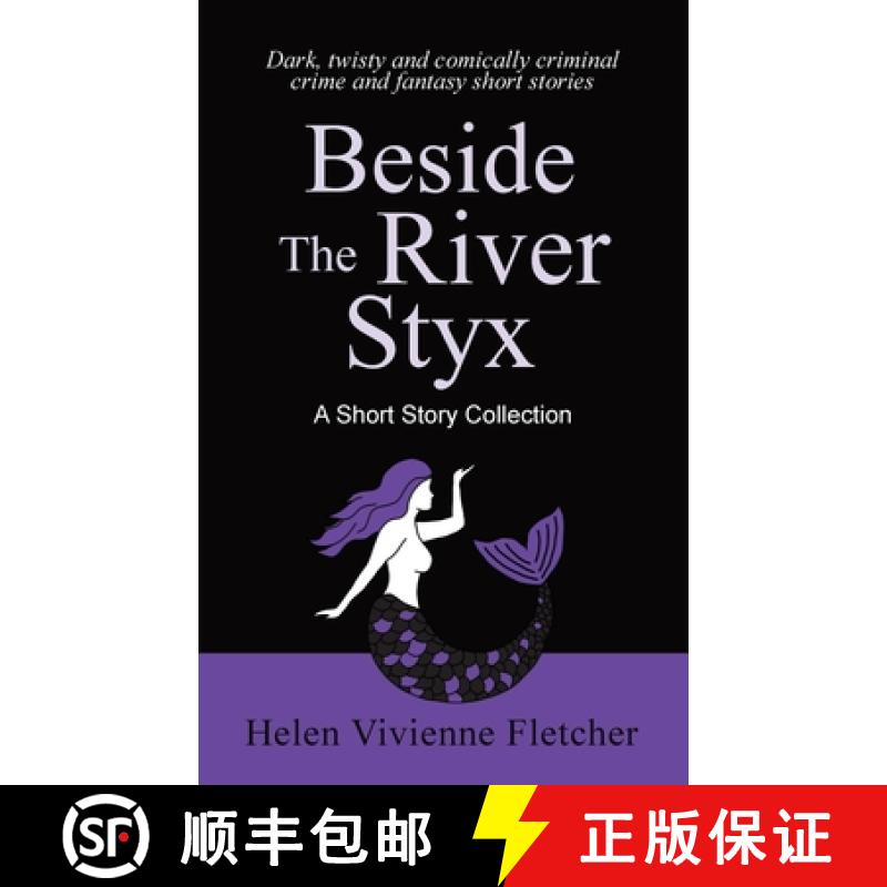 【2-3周达】Beside the River Styx: A Short Story Collection [9781991198037]