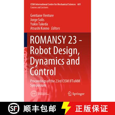 【3-4周达】ROMANSY 23 - Robot Design, Dynamics and Control : Proceedings of the 23rd CISM IFToMM Symp... [9783030583828]