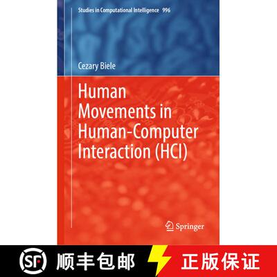 【3-4周达】Human Movements in Human-Computer Interaction (HCI) [9783030900038]