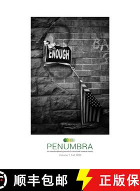 【3-4周达】Penumbra: An Interdisciplinary Journal of Critical and Creative Inquiry [9781716517525]