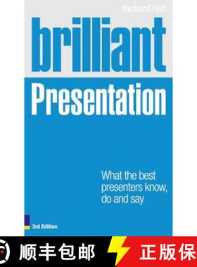 【3-4周达】Brilliant Presentation 3e: What the Best Presenters Know, Do and Say [9780273762461]