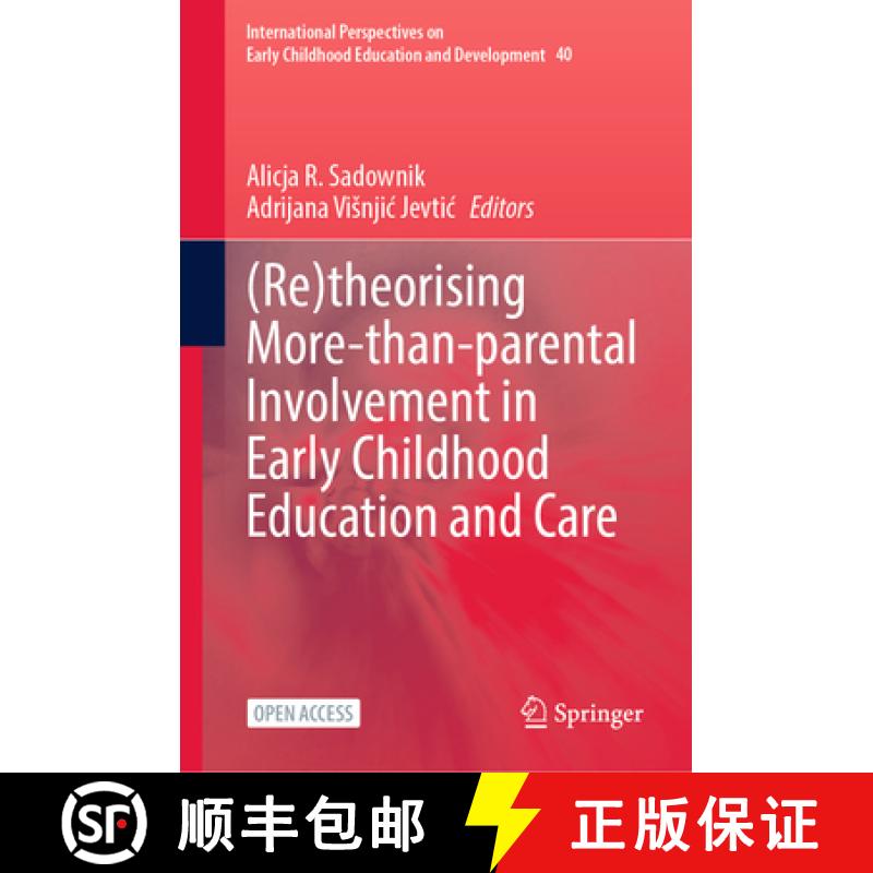 【3-4周达】(Re)Theorising More-Than-Parental Involvement in Early Childhood Education and Care [9783031387616]