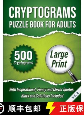 【3-4周达】Cryptograms Puzzle Book For Adults: 500 Large Print Cryptograms With Inspirational, Funny ... [9781990085383]