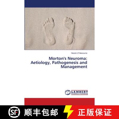 【3-4周达】Morton's Neuroma: Aetiology, Pathogenesis and Management (Aufl.) [9786139838691]