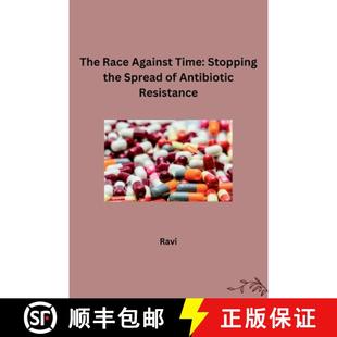 【3-4周达】The Race Against Time: Stopping the Spread of Antibiotic Resistance [9783384242563]