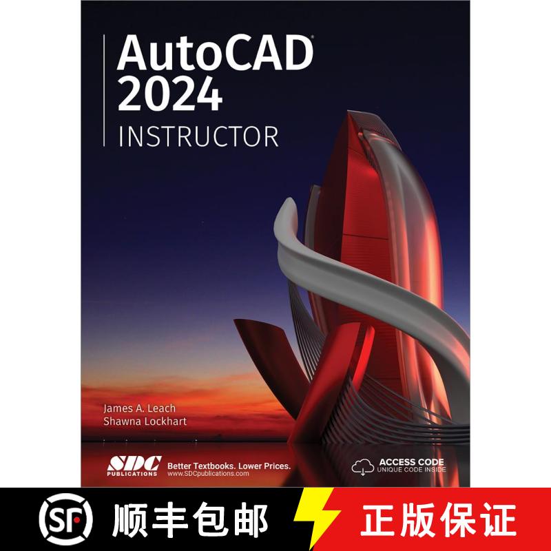【4周达】AutoCAD 2024 Instructor: A Student Guide for In-Depth Coverage of AutoCAD's Commands and Fea... [9781630575410]