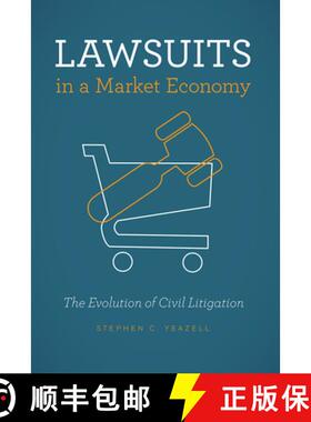 【3-4周达】Lawsuits in a Market Economy: The Evolution of Civil Litigation [9780226546391]