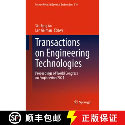 【3-4周达】精装 Transactions on Engineering Technologies: Proceedings of World Congress on Engineerin... [9789811935787]