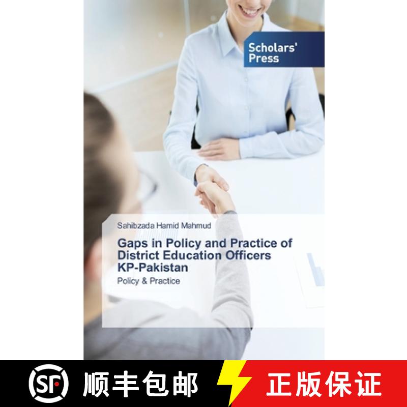 预订 Gaps in Policy and Practice of District Education Officers KP-Pakistan [9786138916963]