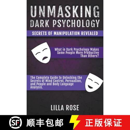 【3-4周达】Unmasking Dark Psychology:  Secrets of Manipulation Revealed [9798223577409]