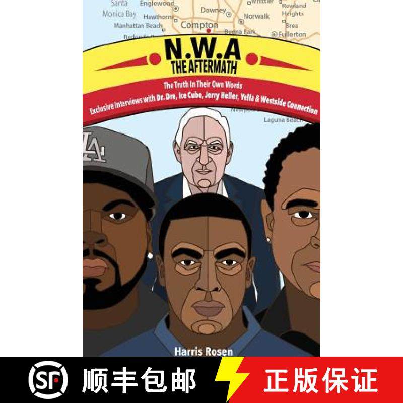 【3-4周达】N.W.A: The Aftermath : Exclusive Interviews with Dr. Dre, Ice Cube, Jerry Heller, Yella & ... [9780981258706]