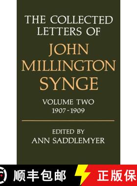 【3-4周达】The Collected Letters of John Millington Synge: Volume II: 1907-1909 [9780198126898]