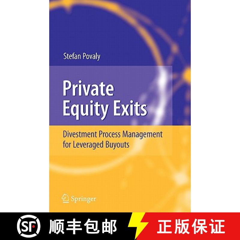 【3-4周达】Private Equity Exits : Divestment Process Management for Leveraged Buyouts [9783642089954]