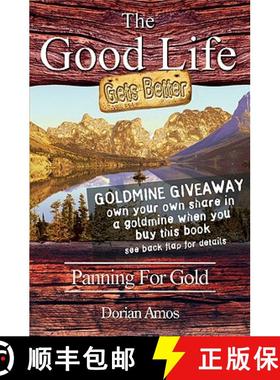 【3-4周达】The Good Life Gets Better: Panning for Gold : Panning for Gold [9781903070482]