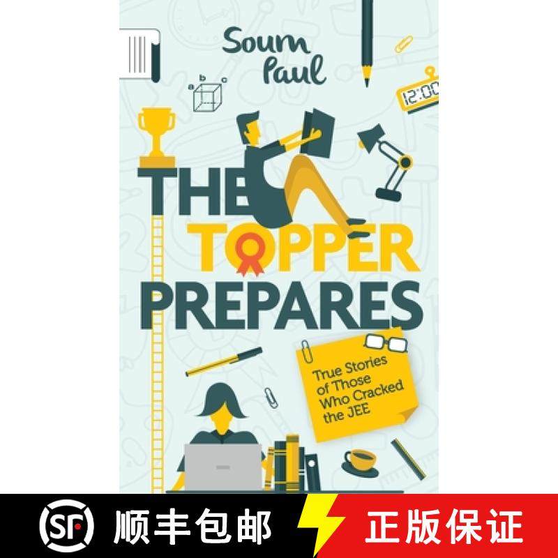 【3-4周达】The Topper Prepares: True Stories of Those Who Cracked the JEE [9789351770503]