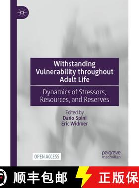 【3-4周达】Withstanding Vulnerability throughout Adult Life : Dynamics of Stressors, Resources, and R... [9789811945694]