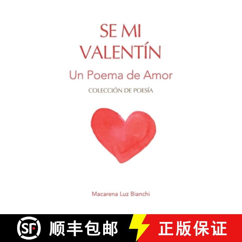 【2-3周达】Se Mi Valentín: Un Poema de Amor [9781954489356]