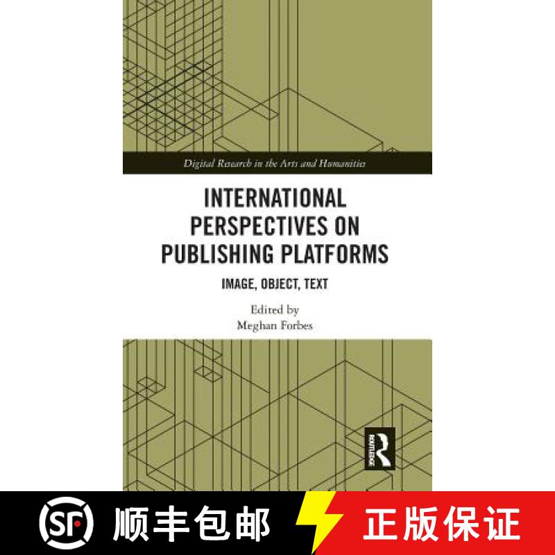 【4周达】International Perspectives on Publishing Platforms : Image, Object, Text [9781138589667]
