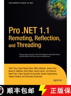 【3-4周达】Pro .Net 1.1 Remoting, Reflection, and Threading: From Professional to Expert (1st ed.) (1... [9781590594520]