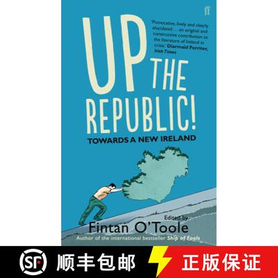 【3-4周达】Up the Republic! : Towards a New Ireland [9780571289011]