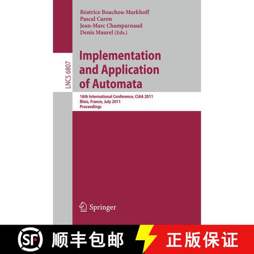 【3-4周达】Implementation and Application of Automata : 16th International Conference, CIAA 2011, Blo... [9783642222559]