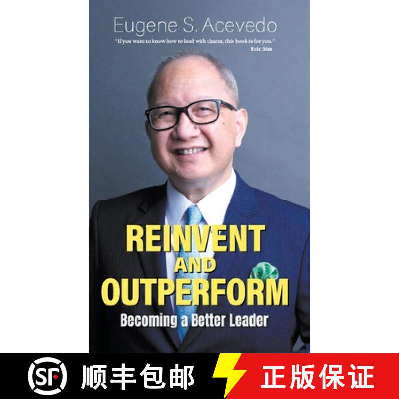 【3-4周达】Reinvent and Outperform: Becoming a Better Leader [9789811298929]