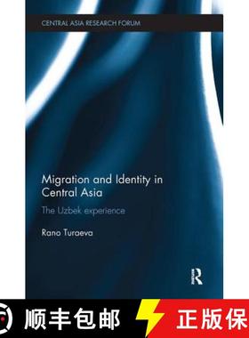 【3-4周达】Migration and Identity in Central Asia: The Uzbek Experience [9781138592940]