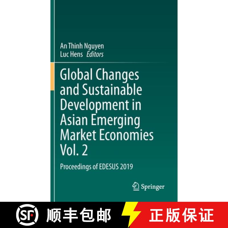 【3-4周达】Global Changes and Sustainable Development in Asian Emerging Market Economies Vol. 2: Proc... [9783030814427]