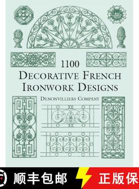 预订 1100 Decorative French Ironwork Designs [9780486412238]