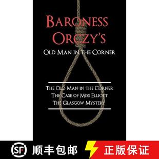 Old Man Baroness Miss Case Elliot... Corner Orczy The 4周达 9781616460150 the