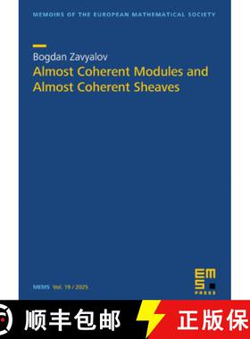 预订 Almost Coherent Modules and Almost Coherent Sheaves [9783985470884]