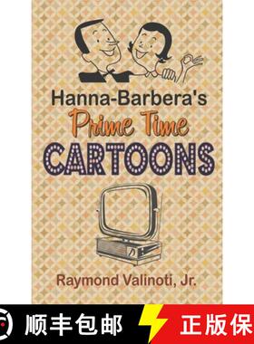 【3-4周达】Hanna Barbera's Prime Time Cartoons (hardback) [9781629335896]