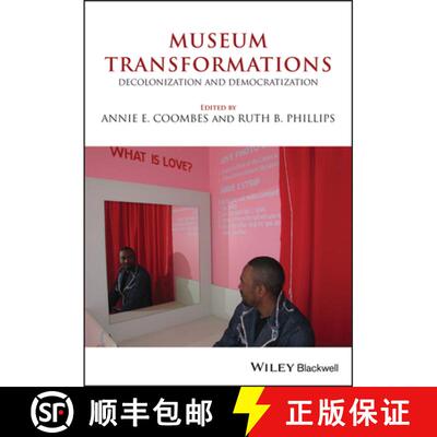 【3-4周达】Museum Transformations: Decolonization And Democratization [Wiley艺术] [9781119642046]
