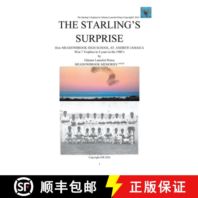 【2-3周达】The Starling's Surprise: How Meadowbrook High School, St. Andrew Jamaica Won 7 Trophies In... [9798224080885]