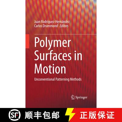 【3-4周达】Polymer Surfaces in Motion: Unconventional Patterning Methods (Softcover reprint of the or... [9783319355788]
