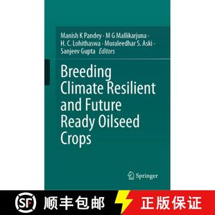 Oilseed 9789819777433 Breeding and Future Resilient 4周达 Climate Crops Ready