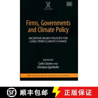 【3-4周达】Firms, Governments and Climate Policy: Incentive-based Policies for Long-term Climate Chan... [9781843760559]