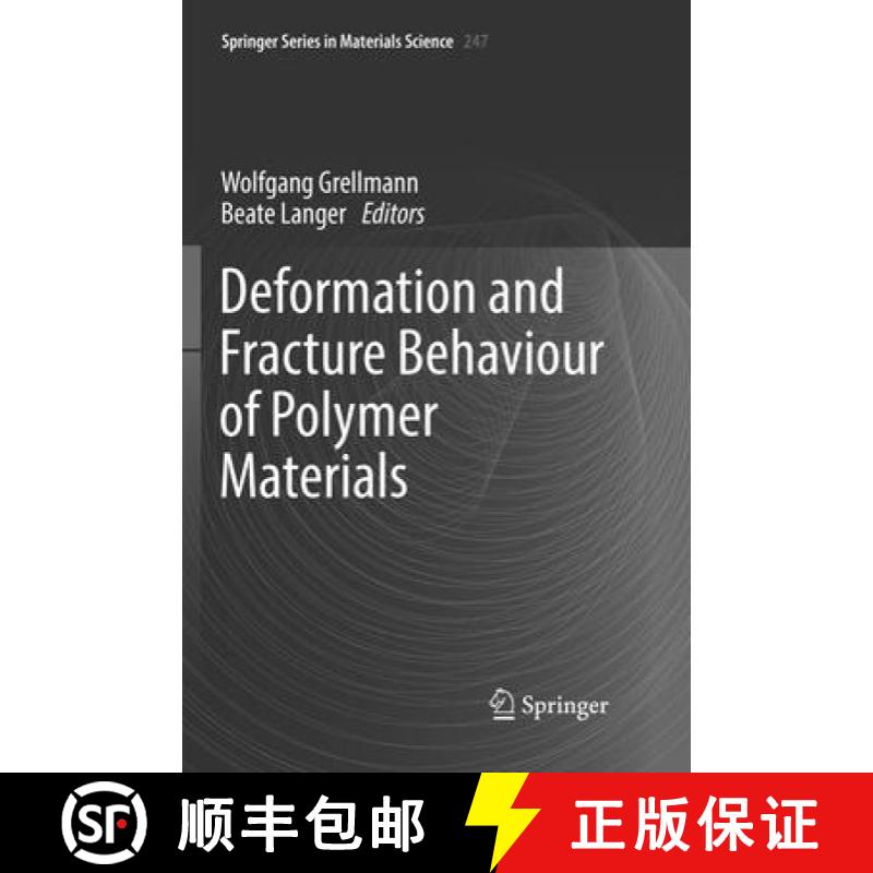【3-4周达】Deformation and Fracture Behaviour of Polymer Materials [9783319824543]