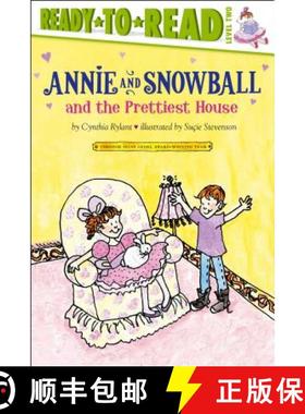 【3-4周达】Annie and Snowball and the Prettiest House: The Second Book of Their Adventures [9781416909392]