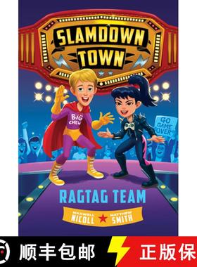 预订 Ragtag Team (Slamdown Town Book 2) [9781419745942]